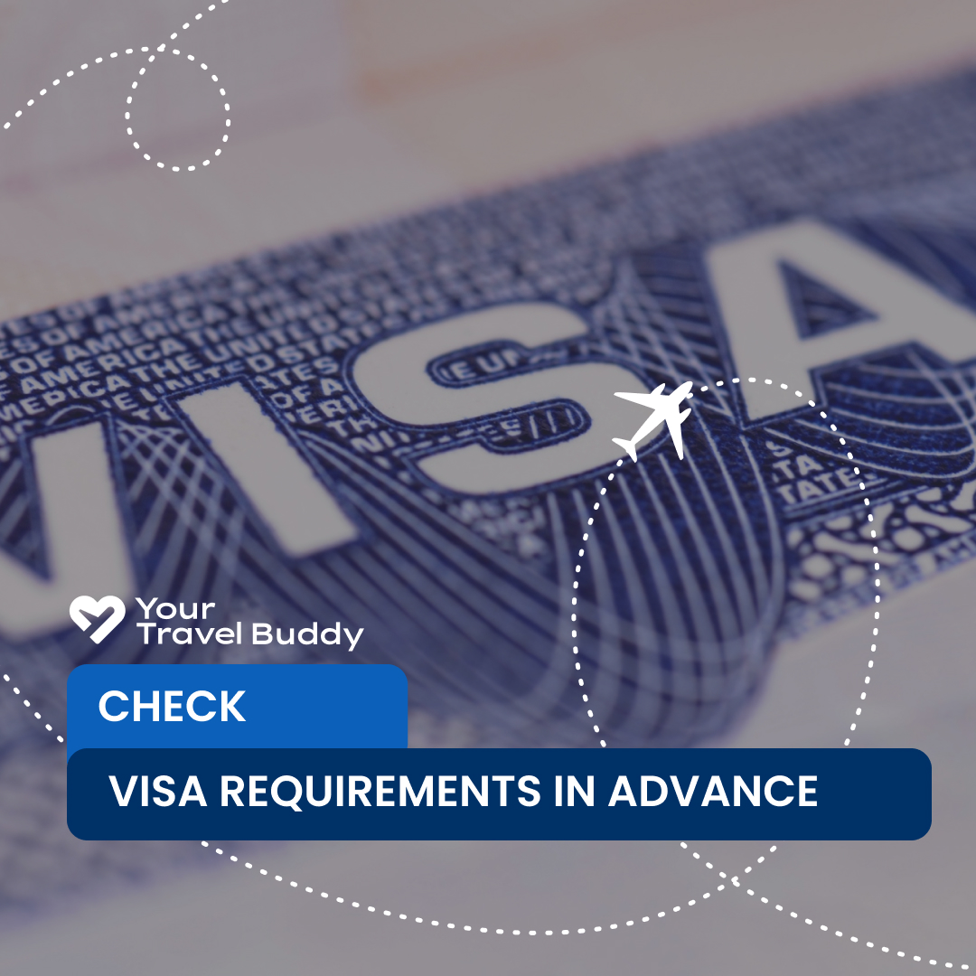 Top Travel Tip: Check Visa Requirements in Advance 🌍