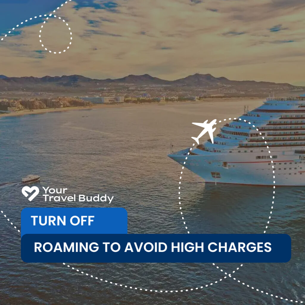 Essential Cruise Tip by YourTravelBuddy: Turn Off Roaming to Avoid High Charges Thumbnail